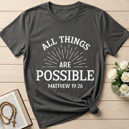 All Things Are Possible Matthew 19.26 01