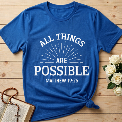 All Things Are Possible Matthew 19.26 01