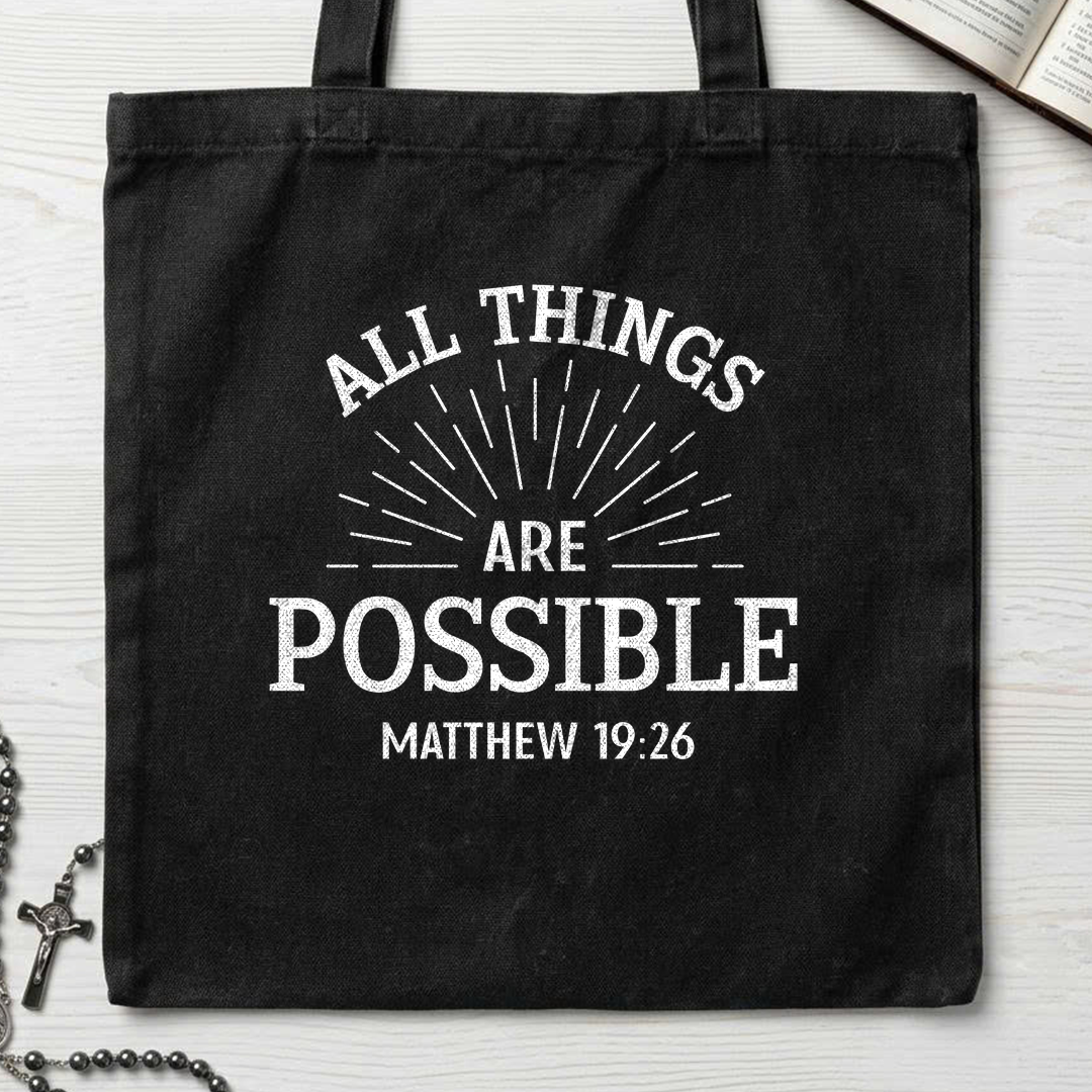 All Things Are Possible Matthew 19.26 01