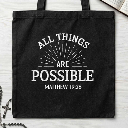 All Things Are Possible Matthew 19.26 01