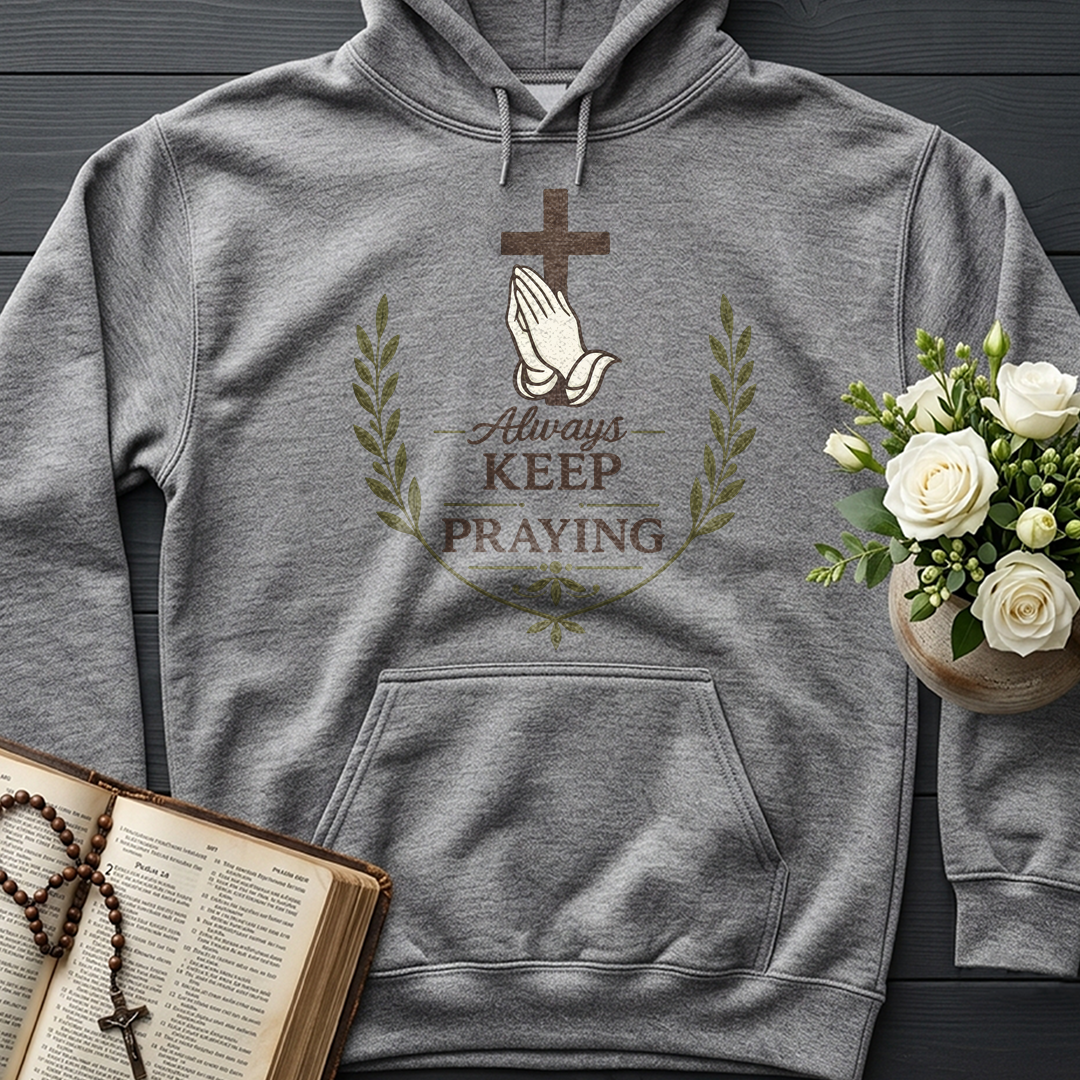Always Keep On Praying 01