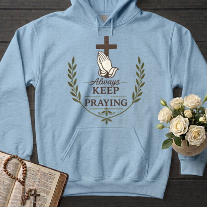 Always Keep On Praying 01