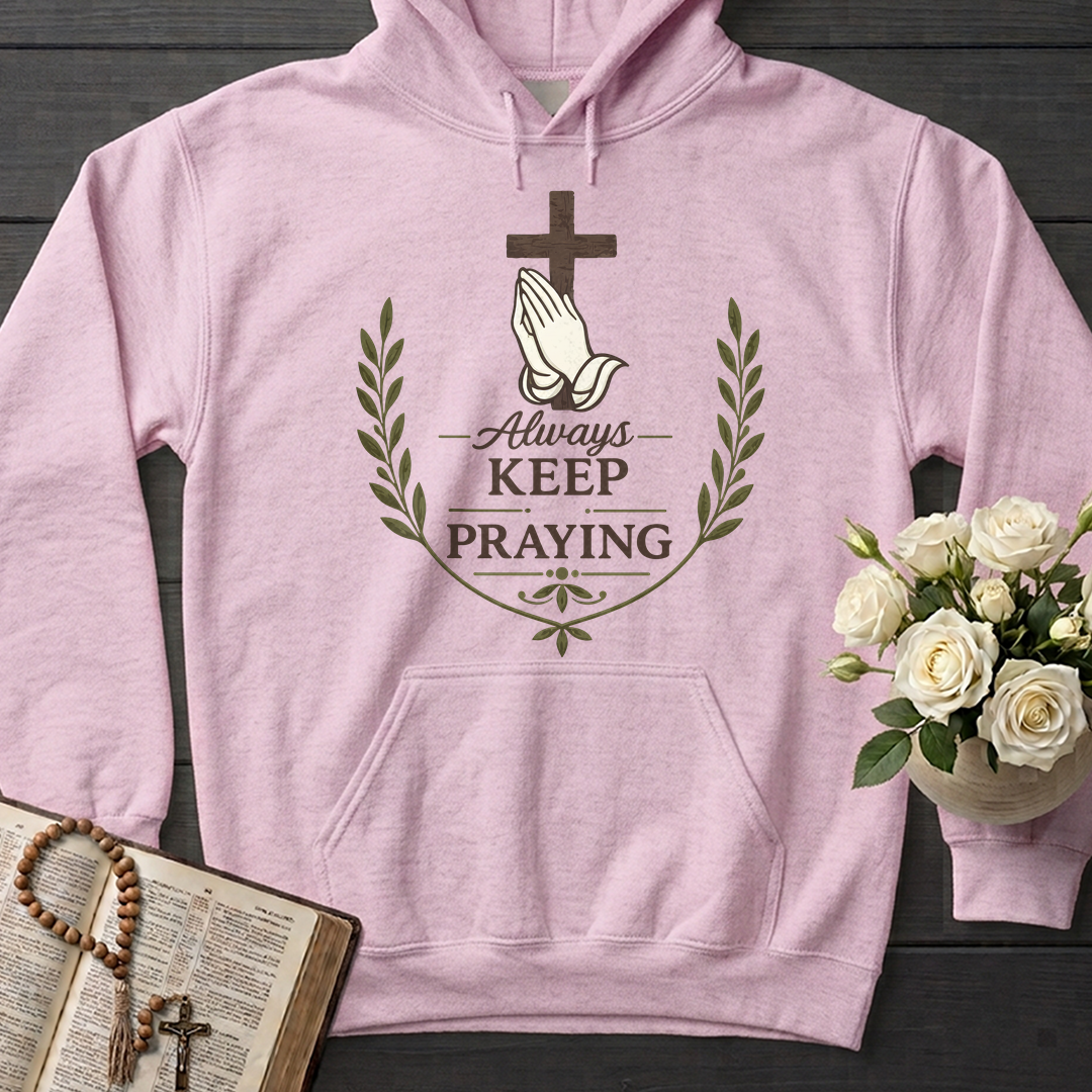 Always Keep On Praying 01