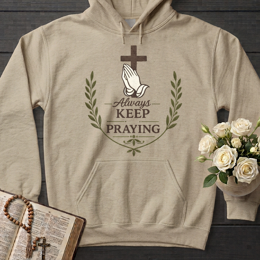 Always Keep On Praying 01