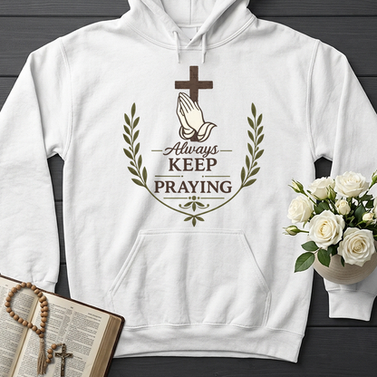 Always Keep On Praying 01