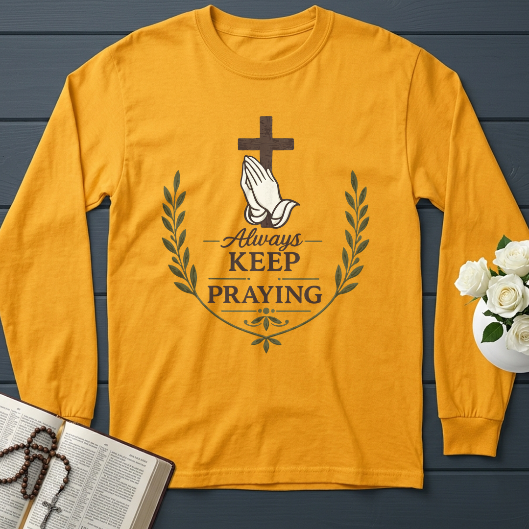 Always Keep On Praying 01