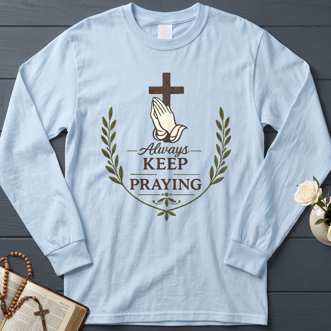 Always Keep On Praying 01