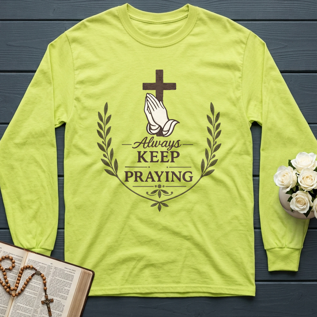 Always Keep On Praying 01