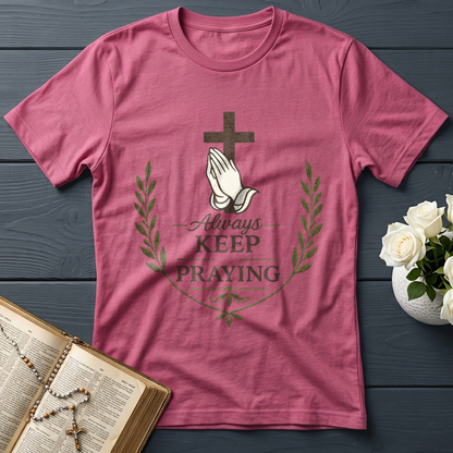 Always Keep On Praying 01