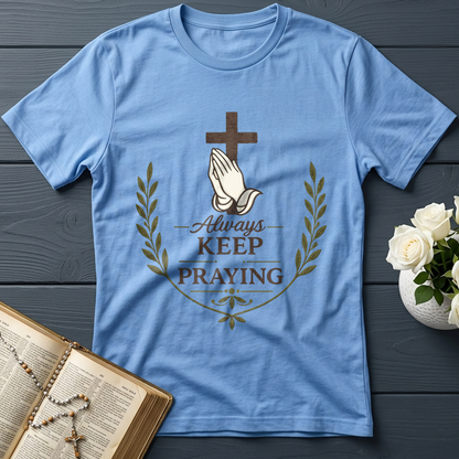 Always Keep On Praying 01