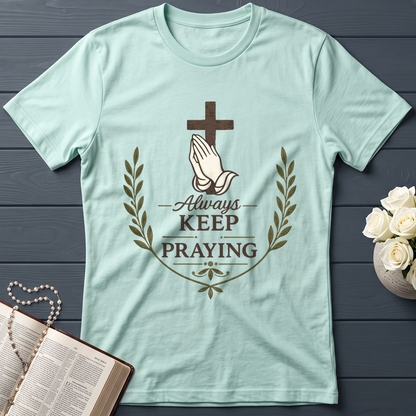 Always Keep On Praying 01