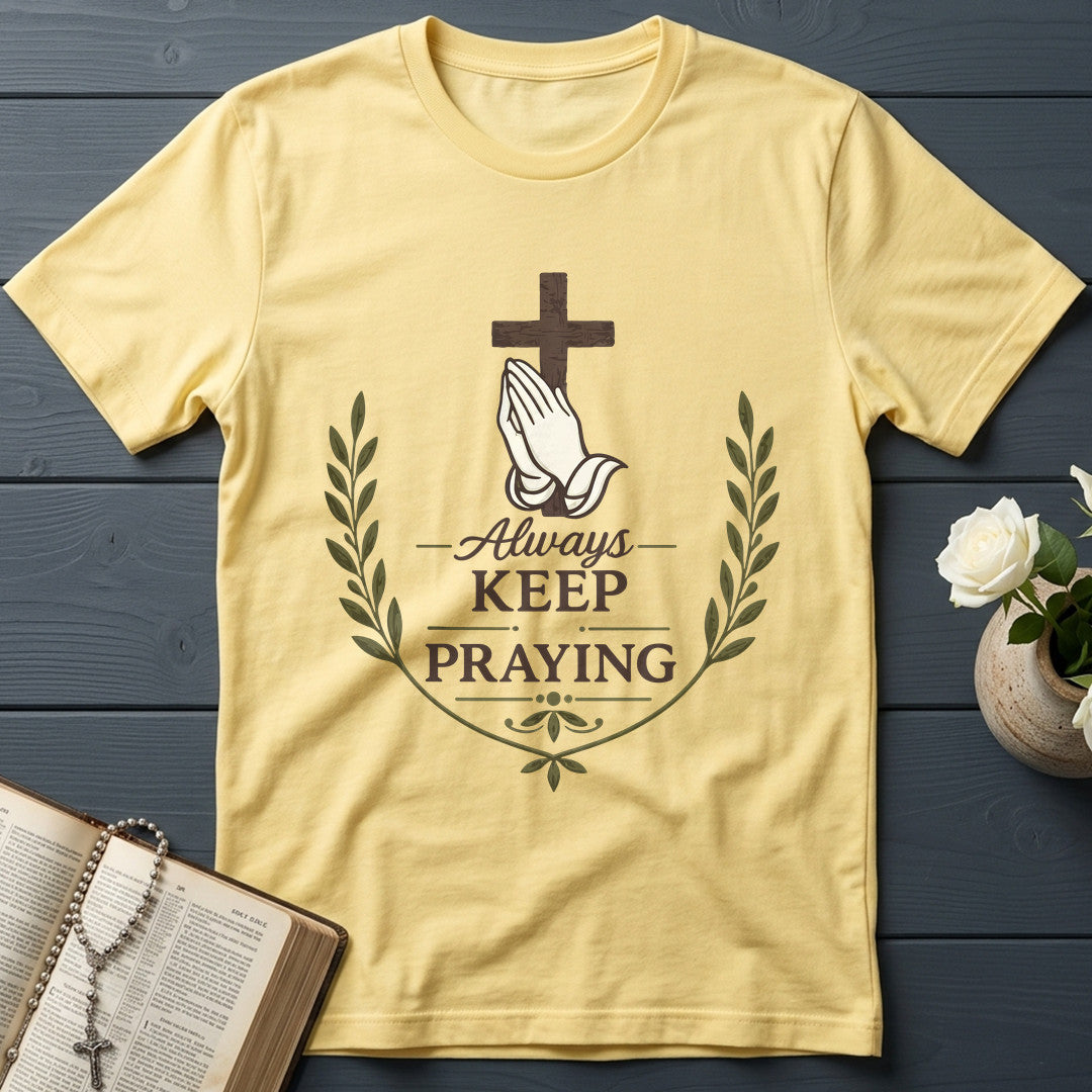 Always Keep On Praying 01