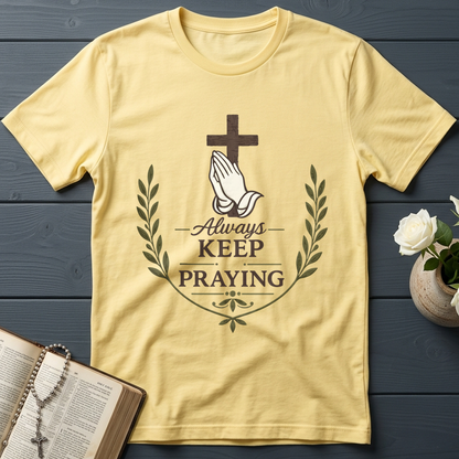 Always Keep On Praying 01
