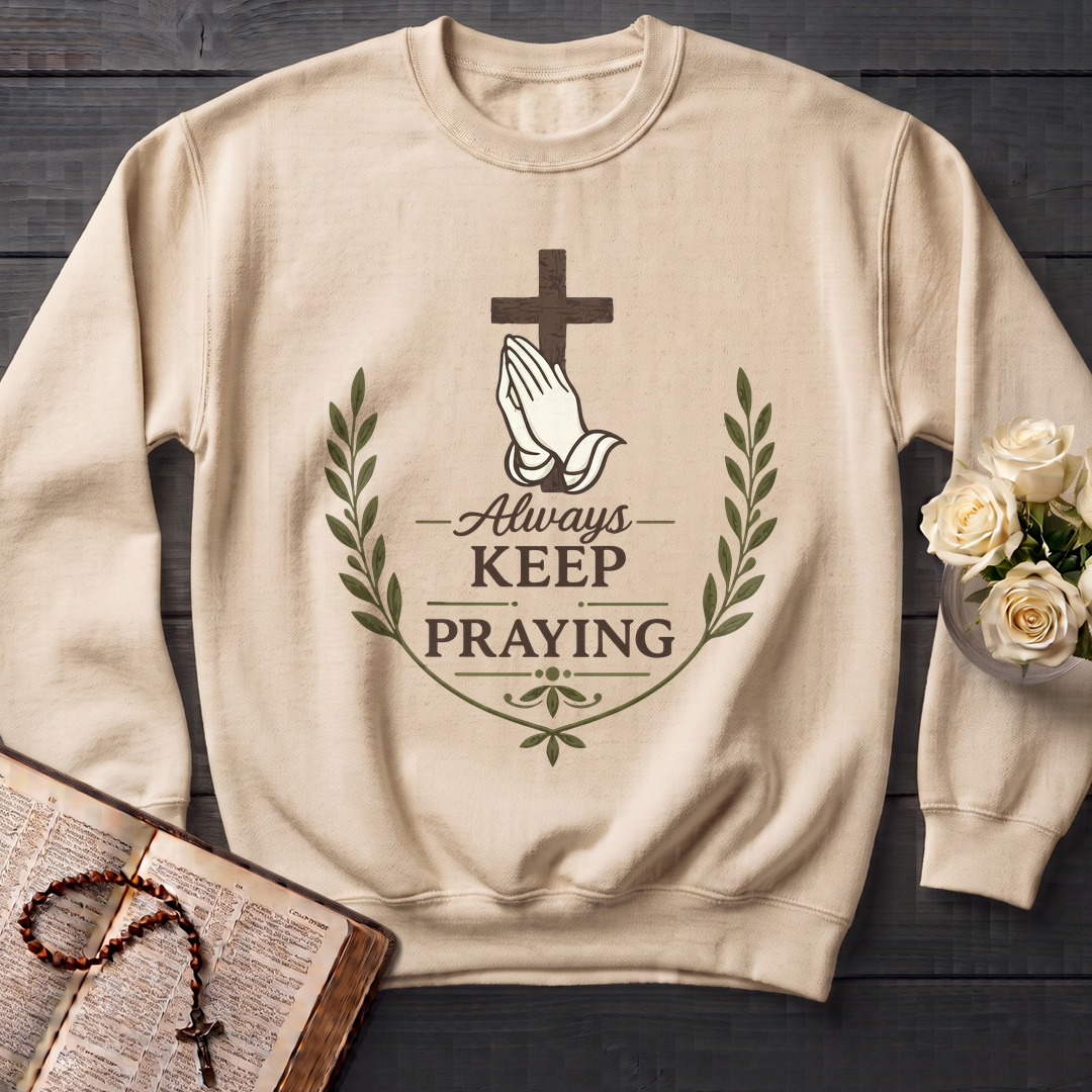 Always Keep On Praying 01