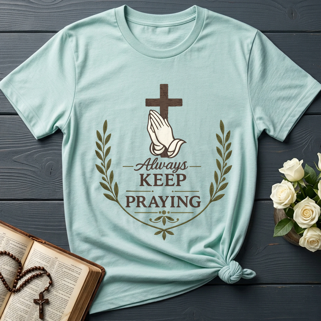 Always Keep On Praying 01