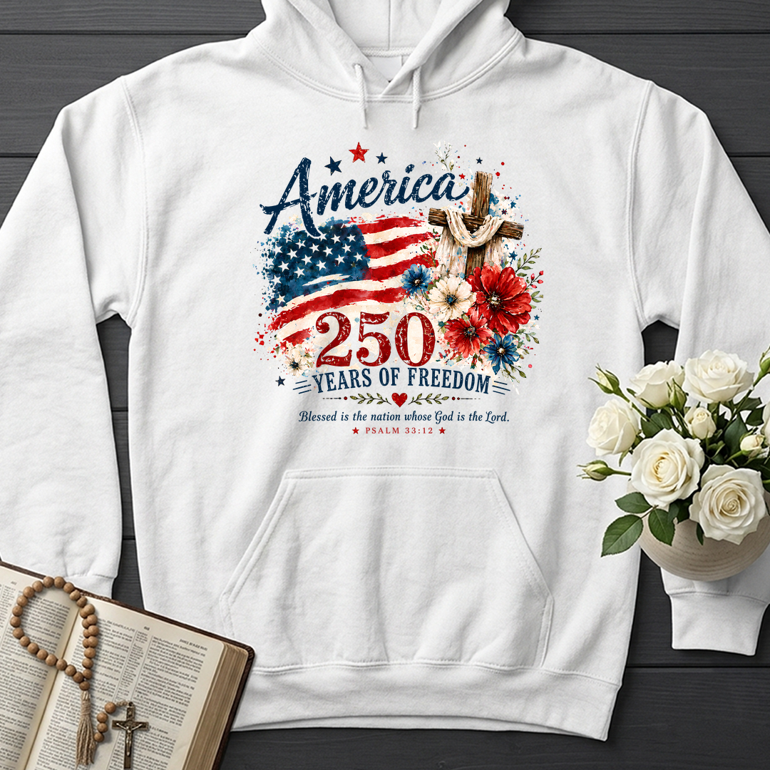 America 250 Years Of Freedom Blessed Is The Nation Whose God Is The Lord Psalm 33.12 01