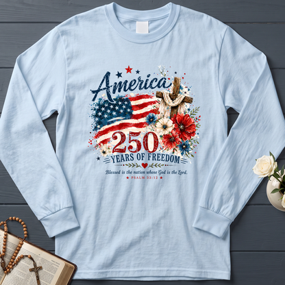 America 250 Years Of Freedom Blessed Is The Nation Whose God Is The Lord Psalm 33.12 01