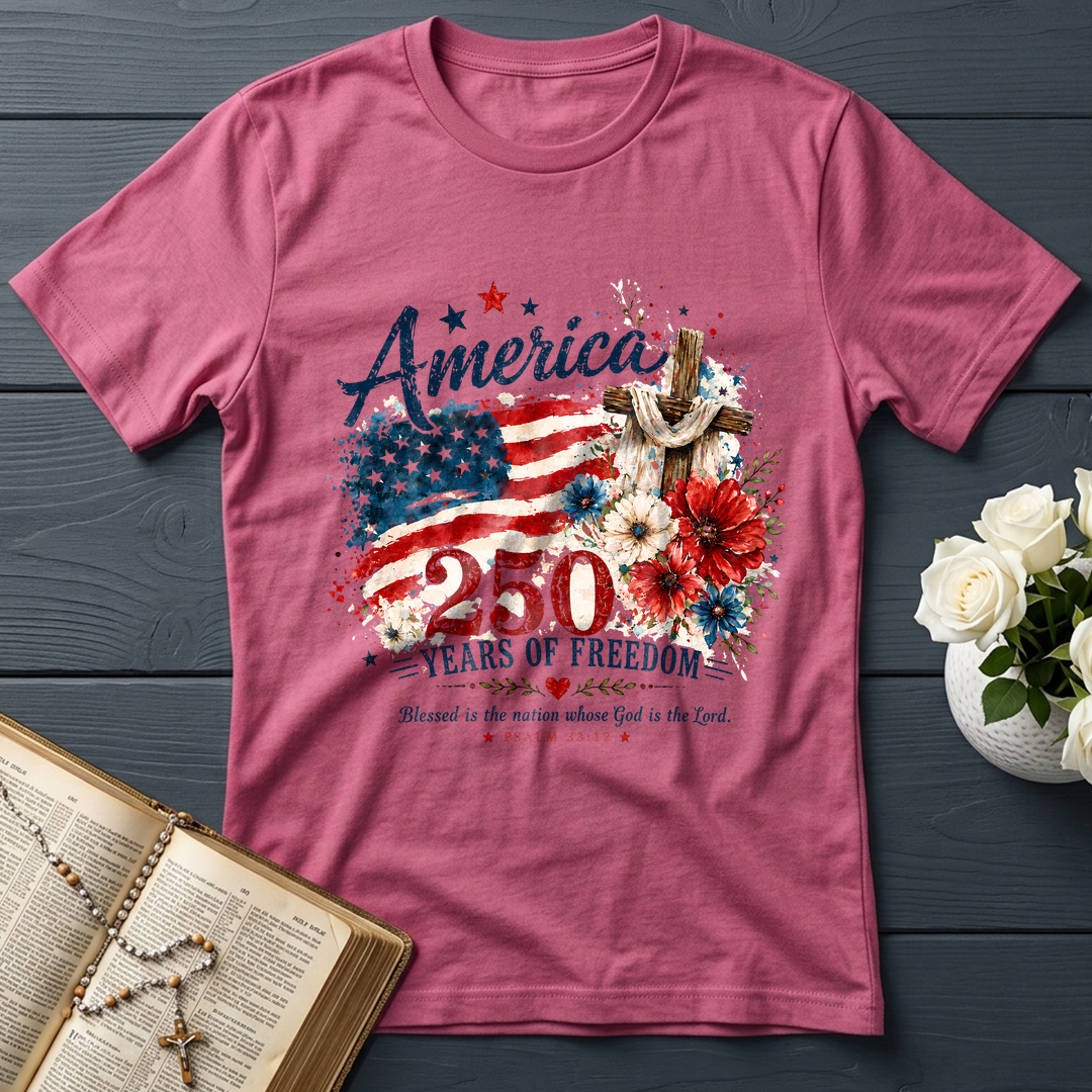 America 250 Years Of Freedom Blessed Is The Nation Whose God Is The Lord Psalm 33.12 01