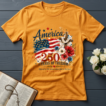 America 250 Years Of Freedom Blessed Is The Nation Whose God Is The Lord Psalm 33.12 01