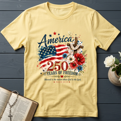 America 250 Years Of Freedom Blessed Is The Nation Whose God Is The Lord Psalm 33.12 01