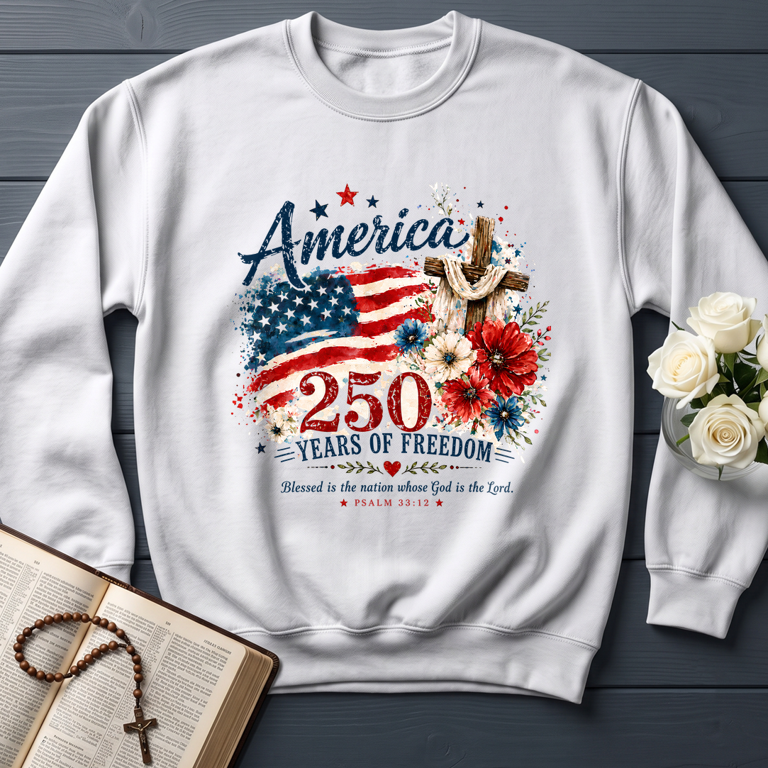 America 250 Years Of Freedom Blessed Is The Nation Whose God Is The Lord Psalm 33.12 01