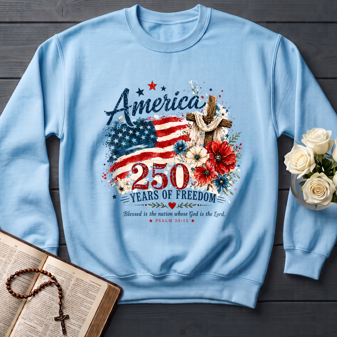 America 250 Years Of Freedom Blessed Is The Nation Whose God Is The Lord Psalm 33.12 01