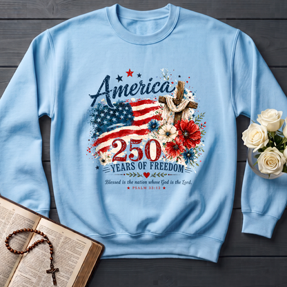 America 250 Years Of Freedom Blessed Is The Nation Whose God Is The Lord Psalm 33.12 01