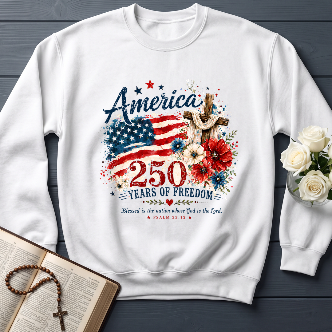 America 250 Years Of Freedom Blessed Is The Nation Whose God Is The Lord Psalm 33.12 01