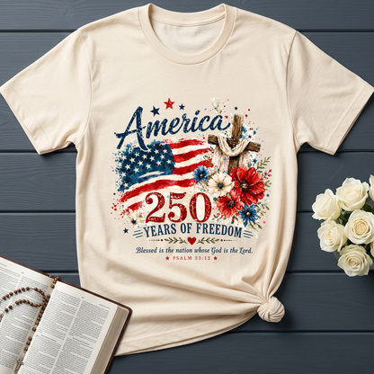 America 250 Years Of Freedom Blessed Is The Nation Whose God Is The Lord Psalm 33.12 01
