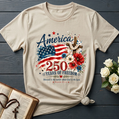 America 250 Years Of Freedom Blessed Is The Nation Whose God Is The Lord Psalm 33.12 01