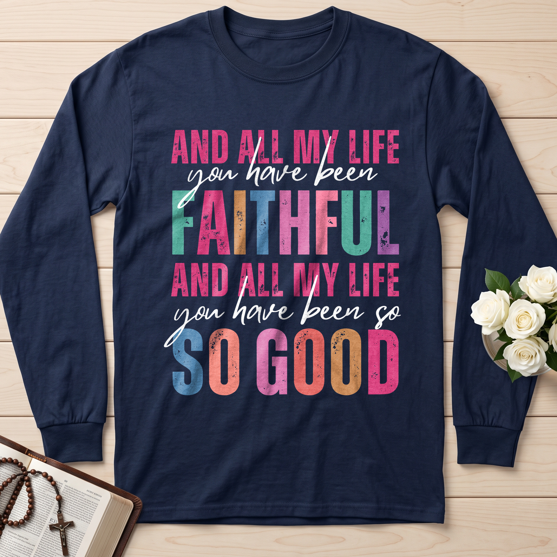 And All My Life You Have Been Faithful And All My Life You Have Been So So Good 04