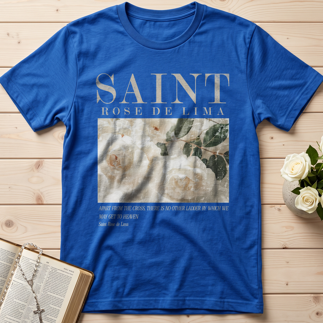 Apart From The Cross There Is No Other Ladder By Which We May Get To Heaven Saint Rose De Lima 01