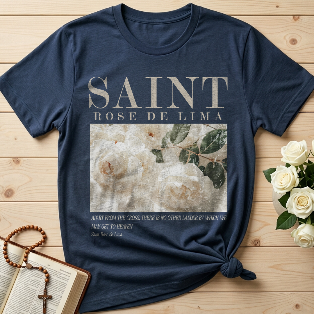 Apart From The Cross There Is No Other Ladder By Which We May Get To Heaven Saint Rose De Lima 01