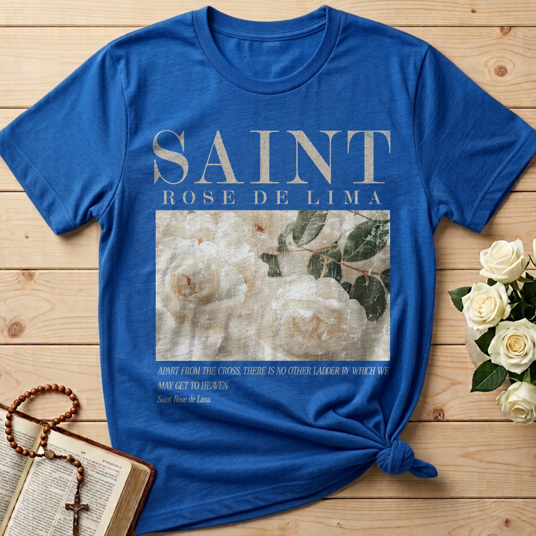 Apart From The Cross There Is No Other Ladder By Which We May Get To Heaven Saint Rose De Lima 01
