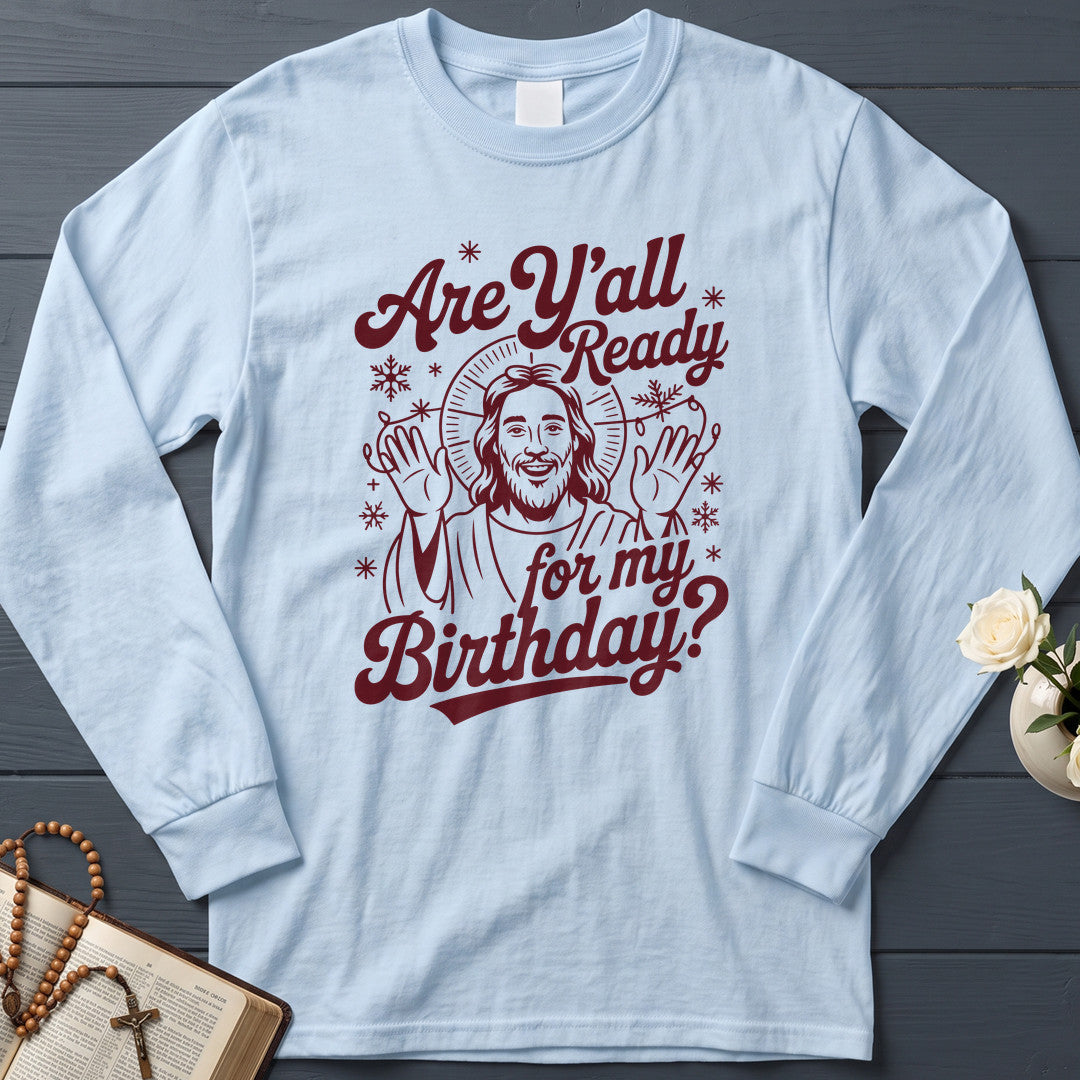 Are Y'all Ready For My Birthday 01