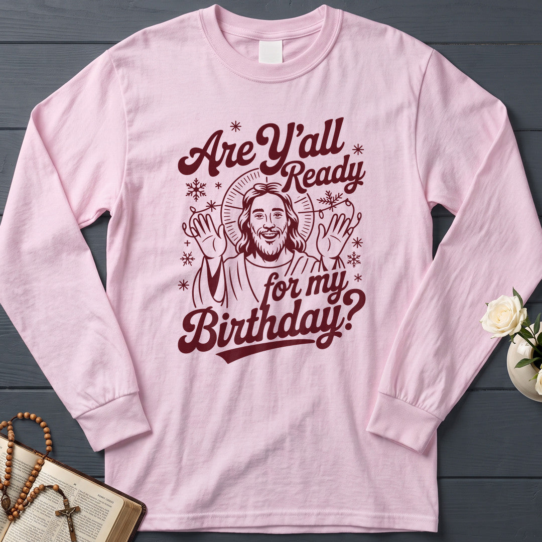 Are Y'all Ready For My Birthday 01
