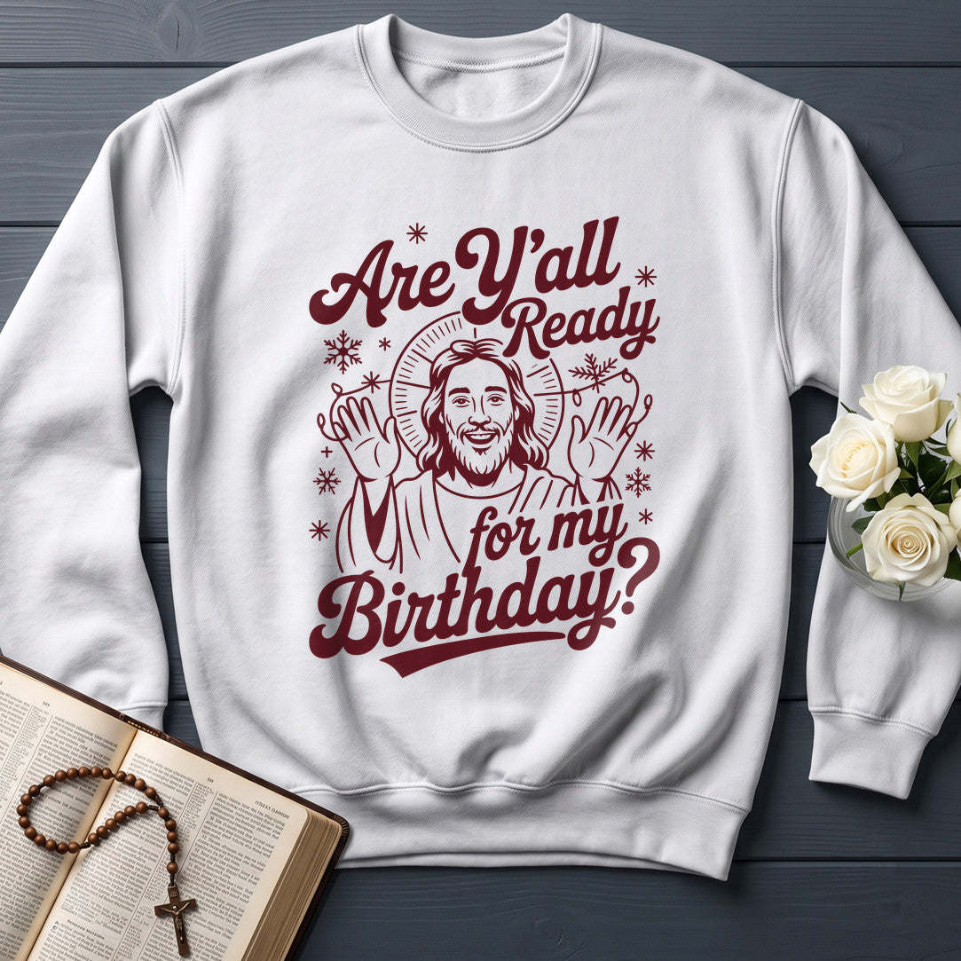 Are Y'all Ready For My Birthday 01