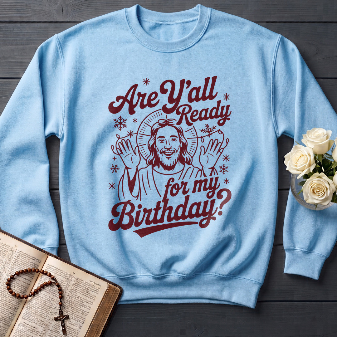Are Y'all Ready For My Birthday 01
