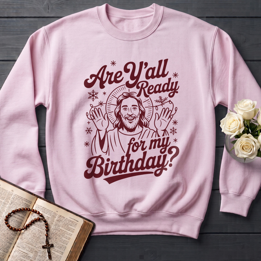 Are Y'all Ready For My Birthday 01