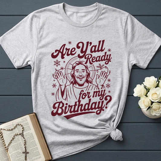 Are Y'all Ready For My Birthday 01
