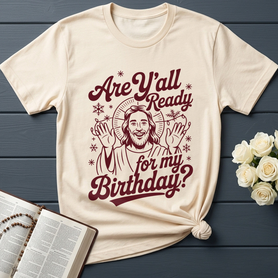Are Y'all Ready For My Birthday 01