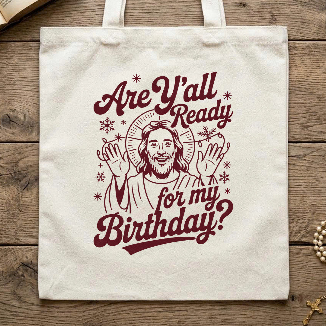 Are Y'all Ready For My Birthday 01
