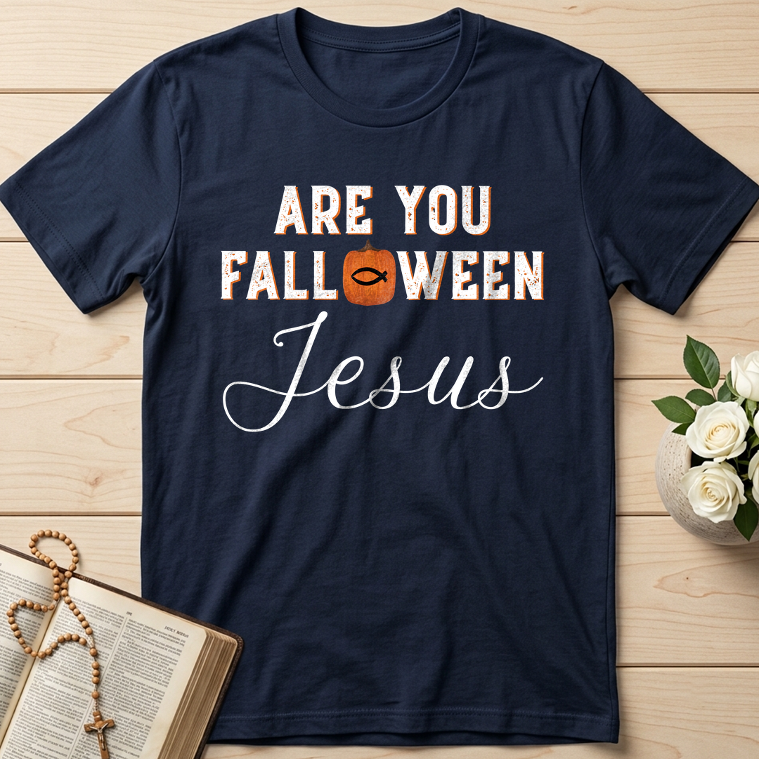 Are You Fall-O-Ween Jesus 07