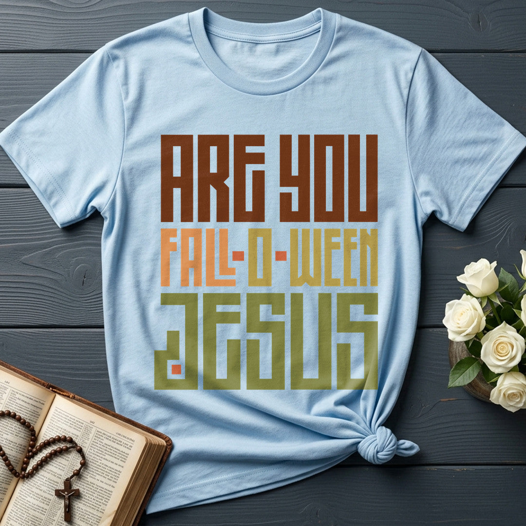 Are You Fall-o-ween Jesus 12