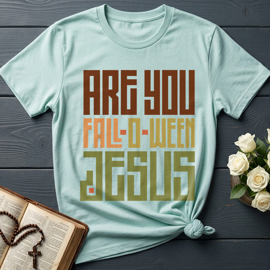Are You Fall-o-ween Jesus 12