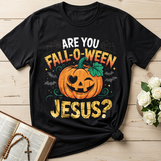 Are You Fall-O-Ween Jesus 21