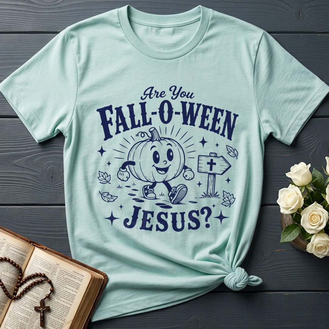 Are You Fall-O-Ween Jesus 24