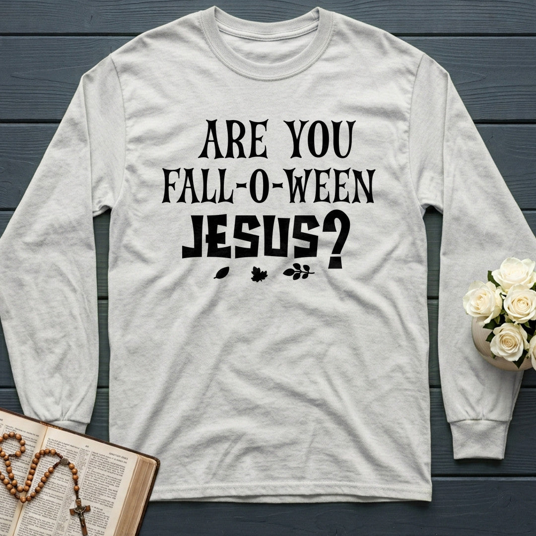 Are You Fall-O-Ween Jesus 25