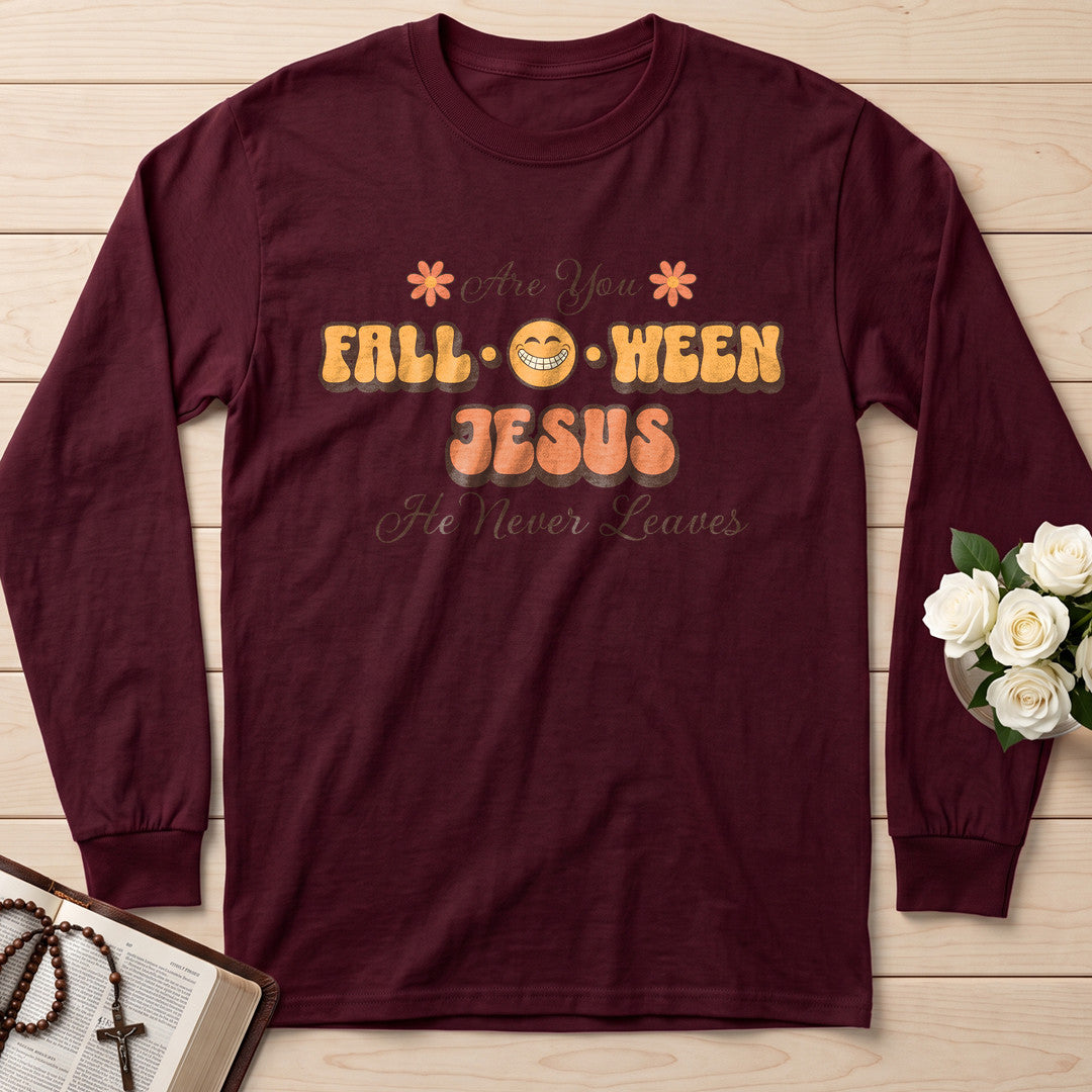 Are You Fall O Ween Jesus He Never Leaves 02