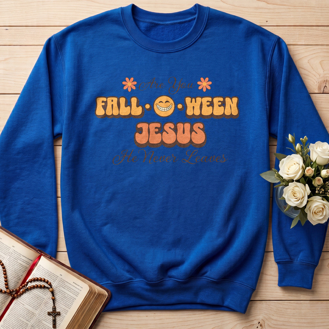 Are You Fall O Ween Jesus He Never Leaves 02